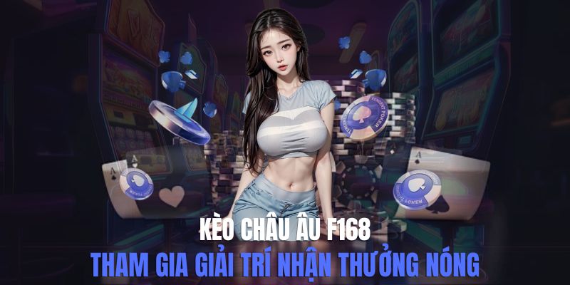 Kèo Châu Âu